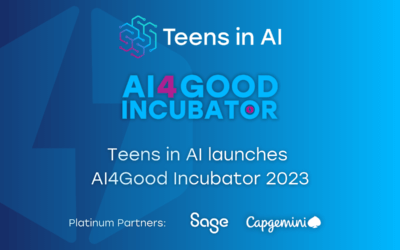 Teens in AI launches AI4Good Incubator 2023