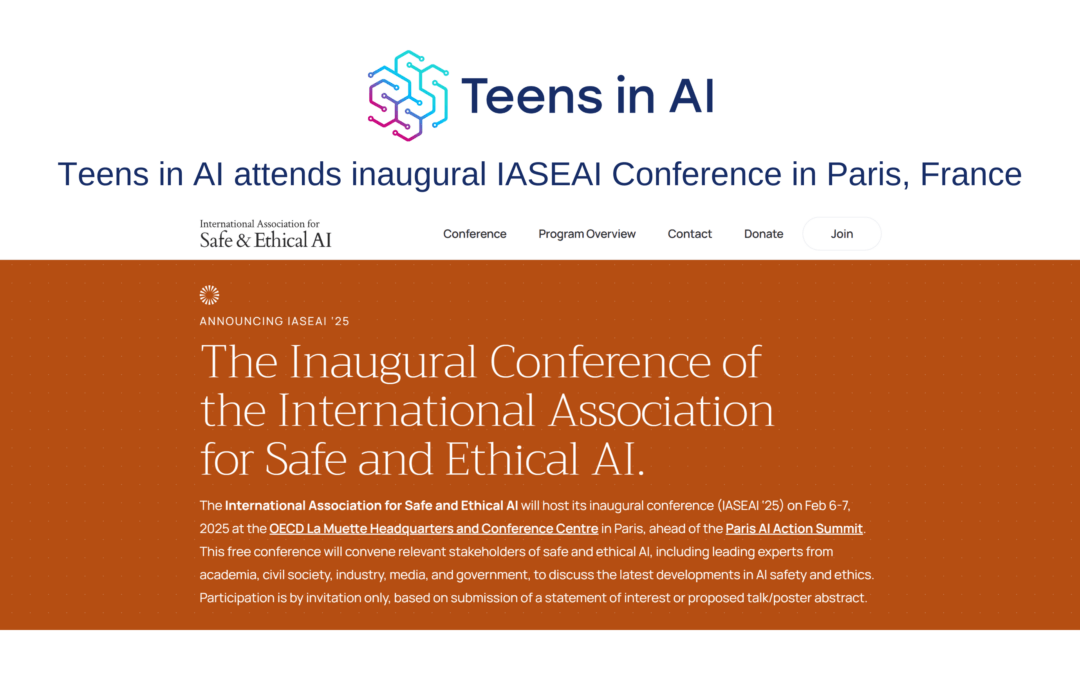 Teens in AI attends official AI Action Summit IASEAI inaugural conference in Paris